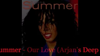 Donna Summer - Our Love (Arjan's Deep Clubmix)