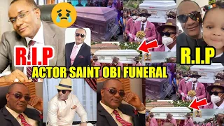 R.I.P Actor Saint Obi Funeral And Burial Service Today😭💔#nollywoodmovies