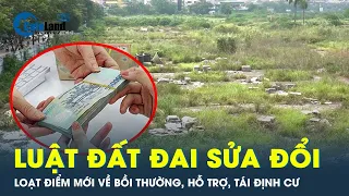 Những điểm mới về bồi thường, hỗ trợ, tái định cư ở dự thảo Luật Đất đai sửa đổi | CafeLand