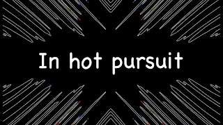 In Hot Pursuit - 2 Timothy. October 25th, 2020