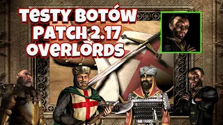 Oficjalne testy botów Patch 2.17 OVERLORDS! Wąż cześć 2/2