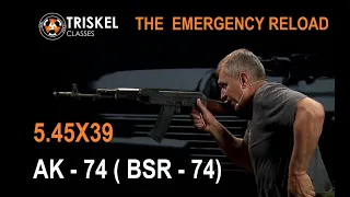 5.45X39 AK 74 ( BSR 74). EMERGENCY RELOAD! DON''T MISS THAT HD VIDEO!