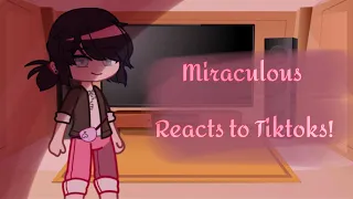 Miraculous Reacts to Tiktoks!|| Gacha club||Melonella♡