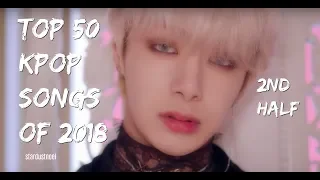 Top 50 KPop Songs of 2018 [2nd Half]