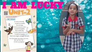 I am Lucky (English - Marigold, Grade 2, CBSE) Poem in English i am lucky poem class 2