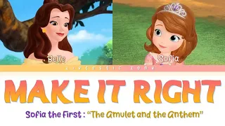 Make it Right - Color Coded Lyrics | Sofia the First "The Amulet and the Anthem" | Zietastic Zone👑