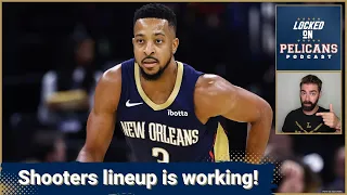 When the New Orleans Pelicans put shooters on the court good things happen | Other lineup tweaks