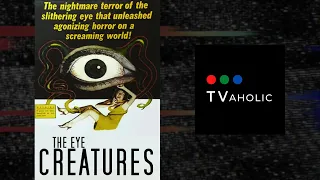 The Eye Creatures (1965) | Made for TV SCI-FI movie | ALIEN INVASION!!!