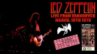 Led Zeppelin - Live in Vancouver, Canada (March 19th, 1975) - Audience Recording