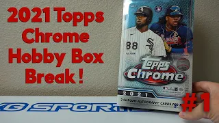 2021 Topps Chrome Hobby Box Break #1! Shiny Purple Auto!