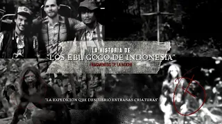 La impactante Historia de los "Ebu gogo" en indonesia | Fragmentos de la Noche