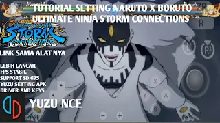 TUTORIAL PASANG GAME NARUTO STORM CONNECTIONS + CARA SETTING NYA YUZU NCE