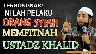 TERBONGKAR  Seorang Syiah Dibalik Fitnah Kepada Ustadz Khalid Basalamah.mp4