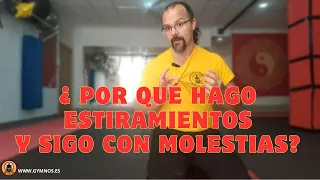 ¿POR QUÉ HAGO ESTIRAMIENTOS Y SIGO CON MOLESTIAS?