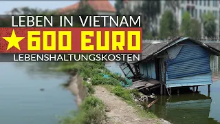 Leben in Hanoi - Vietnam unter 600 Euro monatlich?