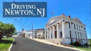 Driving Around Newton, NJ
