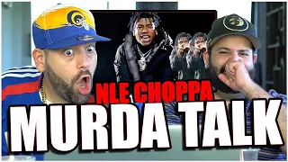 YOU DON"T UNDERSTAND THE FLOW!! NLE Choppa - Murda Talk (Official Music Video) *REACTION!!