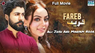 Fareb (فریب) | Full Film | Ali Josh, Maryam Noor | A Sad Love Story | C3C2F