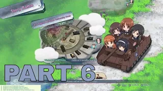 Girls Und Panzer Dream Tank Match gameplay PS4 (all BOCO LOCATION) PART 6