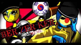 BER ZER KER MEME COUNTRYHUMANS ( flash // blood warning ) * READ DES *