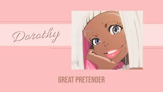 【MAD】GREAT PRETENDER 「Dorothy」