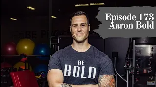 Episode 173   Aaron Bold on Playing the Long Game, Legacy, Independence, and Resilience