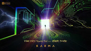 Vini Vici & RealityTest Ft. Shanti People - Karma