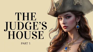 Learn English Through Story 🏠 The Judge’s House🏠 Listening and Reading