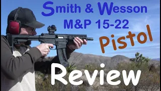 Smith & Wesson 15-22 Pistol - Shooting Review - We Had Several Malfunctions  - Would I Buy It Again?