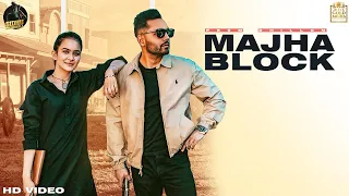 Majha Block (Video Inf) Prem Dhillon | Sidhu Moose Wala | Roopi Gill | Latest Punjabi Song 2020