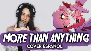 Hazbin Hotel - More Than Anything (Cover Español) ft @BastianCortesMix