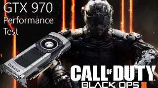 Call of Duty: Black Ops III - GTX 970 Performance Test