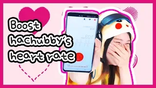 Boost hachubby's heart rate
