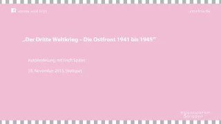 Erich Später: „Der Dritte Weltkrieg – Die Ostfront 1941 bis 1945″