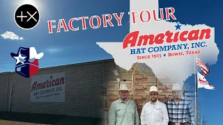 American Hat Company Factory Tour, How a Cowboy Hat is Made, and Interview with VP of Operations