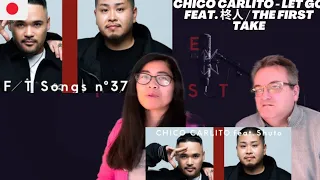 CHICO CARLITO - Let Go feat. 柊人 / THE FIRST TAKE | 🇩🇰REACTION