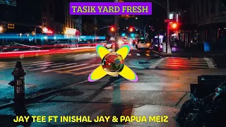 TASIK YARD-Jay Tee ft Inishal Jay & Papu Meiz.(2022)Meri Kumz.Official Audio.