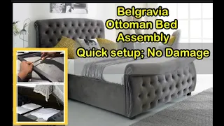 Belgravia Ottoman Bed quick setup assembly with less effort, storage ease, no instability & damage