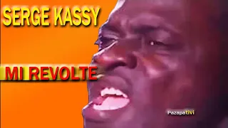 Serge Kassy - Mi révolté