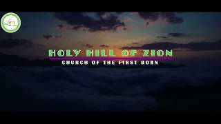 Holy Hill of Zion Church of the First Born | Creatives