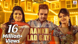 Aankh Lad Gayi | Sonika Singh, Mandeep Rana, Anney Bee | New Haryanvi Songs Haryanavi 2019 DJ