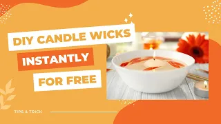 💥How To Make INSTANT candle wicks for FREE