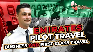 Emirates Pilot Travel - Business and First Class Travel (Ex Emirates Airline Pilot Explains)