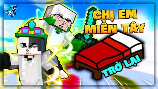 Siro và Khangg Hủy Diệt Toàn Bộ Khi Chơi Bedwars Trong Minecraft - Chị Em Miền Tây Tái Xuất