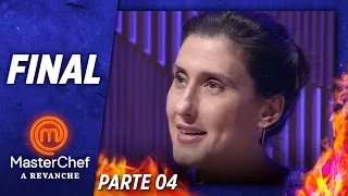 FINAL MASTERCHEF A REVANCHE (17/12/2019) | PARTE 4 | EP 10 | TEMP 01