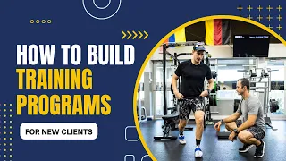 How To Build Training Programs For New Clients || What To Do With NASM Assessments