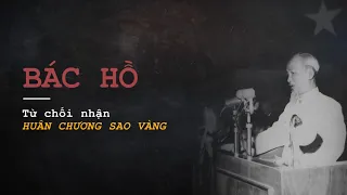 Bác Hồ từ chối nhận Huân chương Sao vàng | VTV24