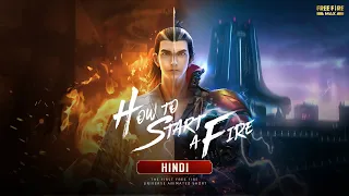 Free Fire Tales: How to Start A Fire | Hindi | Garena Free Fire MAX