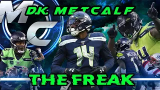 DK Metcalf - The Freak