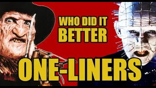 Freddy Krueger vs Pinhead | Who Did it Better: One-Liners